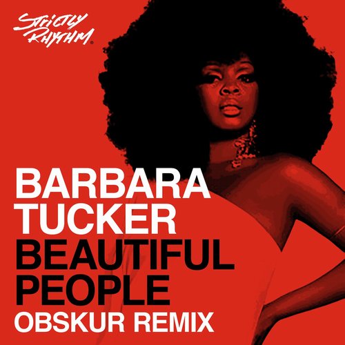 Barbara Tucker - Beautiful People (Obskür Remix) [4050538821062]